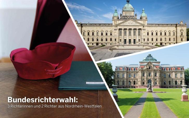 Drei neue Bundesrichterinnen und ein neuer Bundesrichter aus Nordrhein-Westfalen gewählt